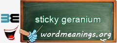 WordMeaning blackboard for sticky geranium